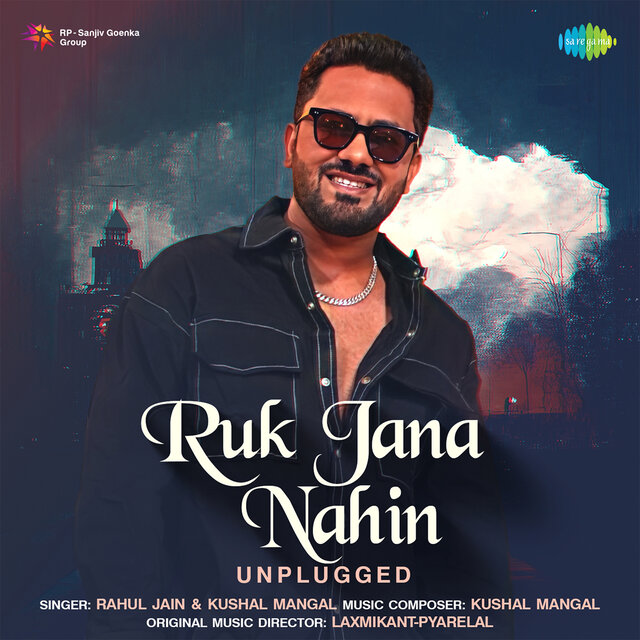 Ruk Jana Nahin (Unplugged) - Single