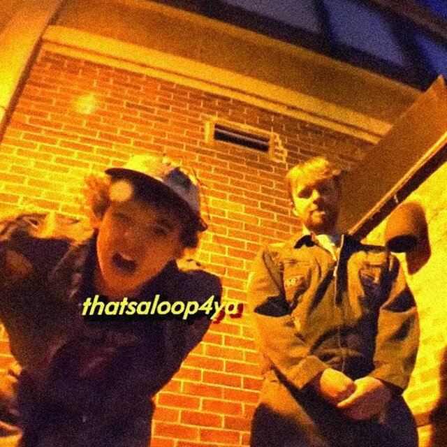 thatsaloop4ya