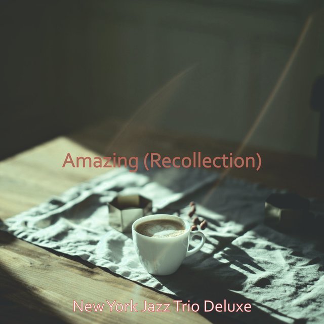 Amazing (Recollection)