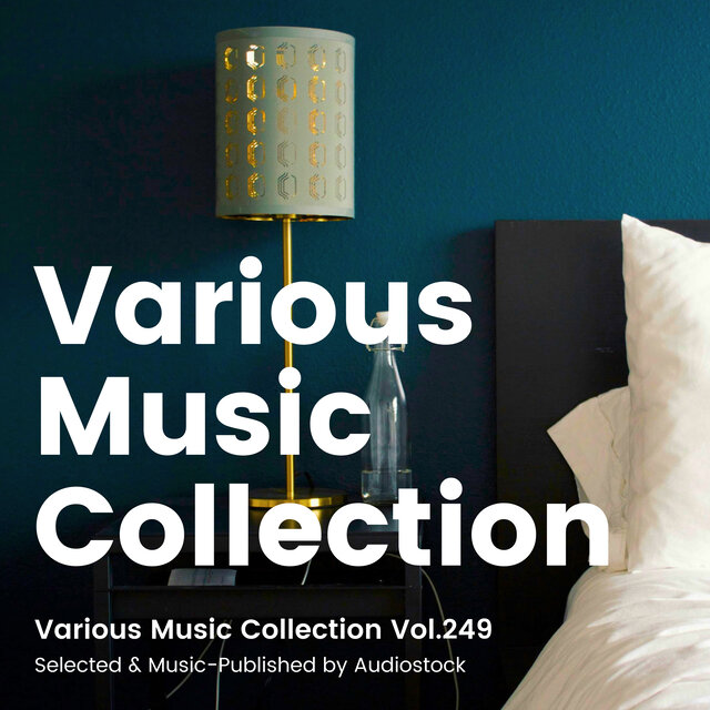 Various Music Collection Vol.249 -Selected & Music-Published by Audiostock-