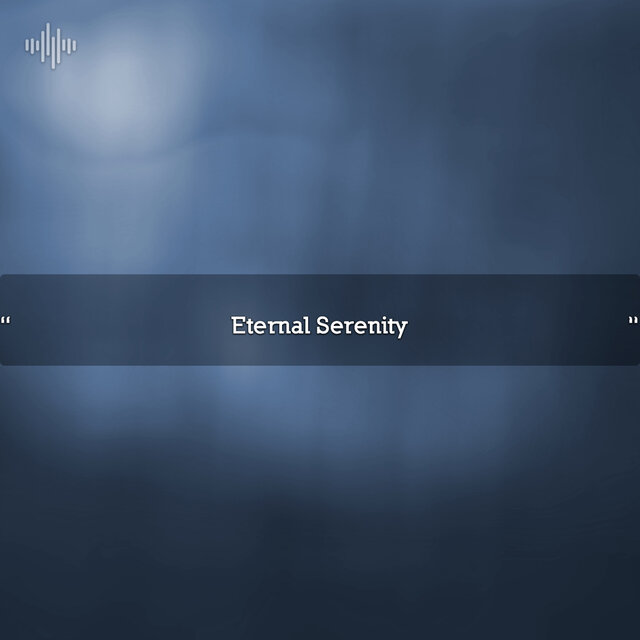 " Eternal Serenity "