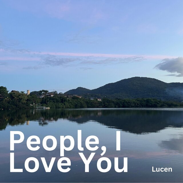 People, I Love You