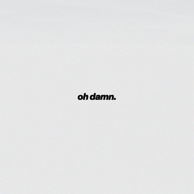 OH DAMN