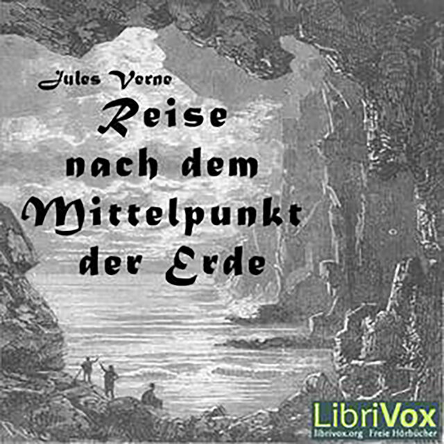Jules Verne: Reise nach dem Mittelpunkt der Erde