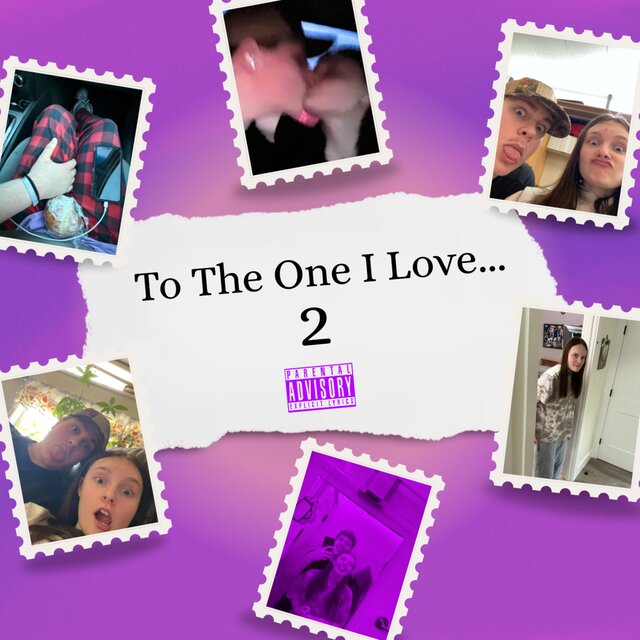 To The One I Love... 2