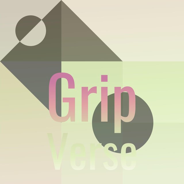 Grip Verse