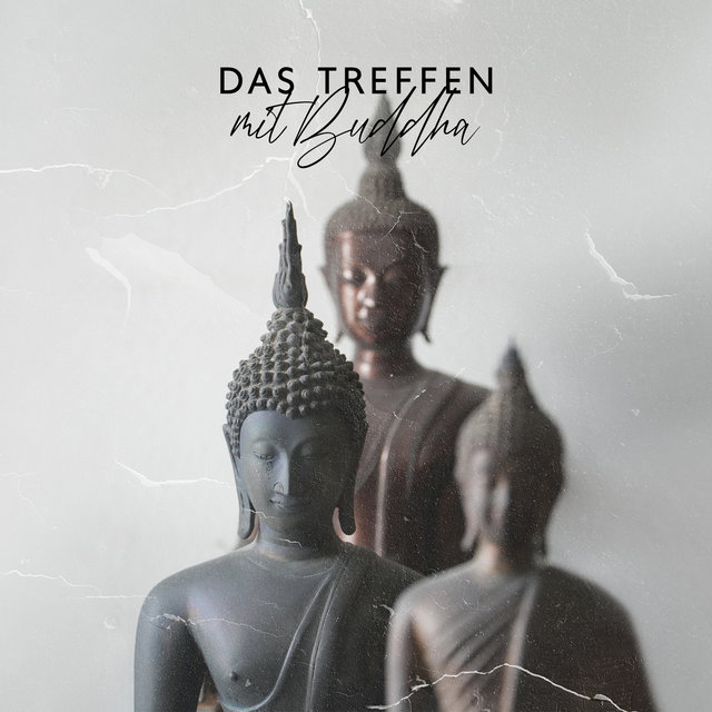 Das Treffen mit Buddha: Tibetische Schalen und Glocken für eine heilende Meditationsreise