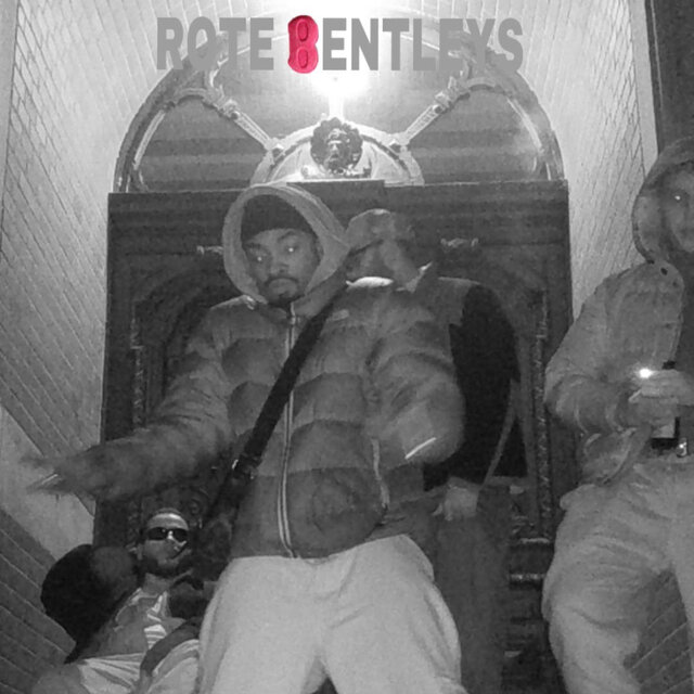 ROTE BENTLEYS (feat. Papi Hennessy)