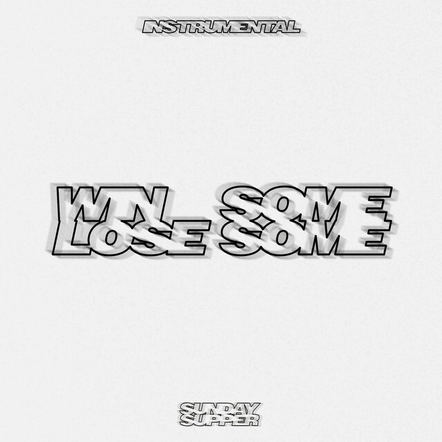 Win Some Lose Some - Instrumental