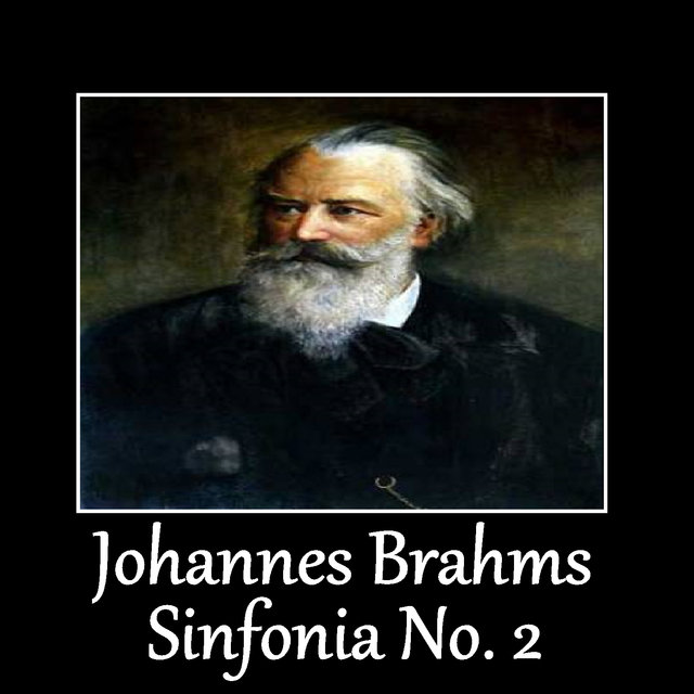 Johannes Brahms - Sinfonia No. 2