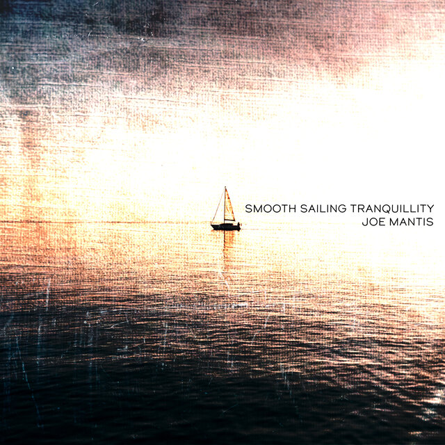 Smooth Sailing Tranquillity
