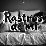 Rastros de Mi