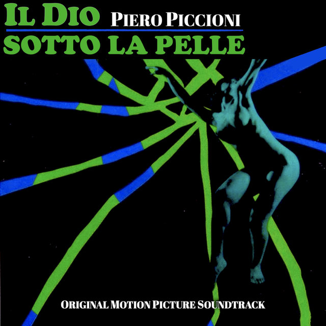 Il Dio sotto la pelle - God Under the Skin (Original Motion Picture Soundtrack)