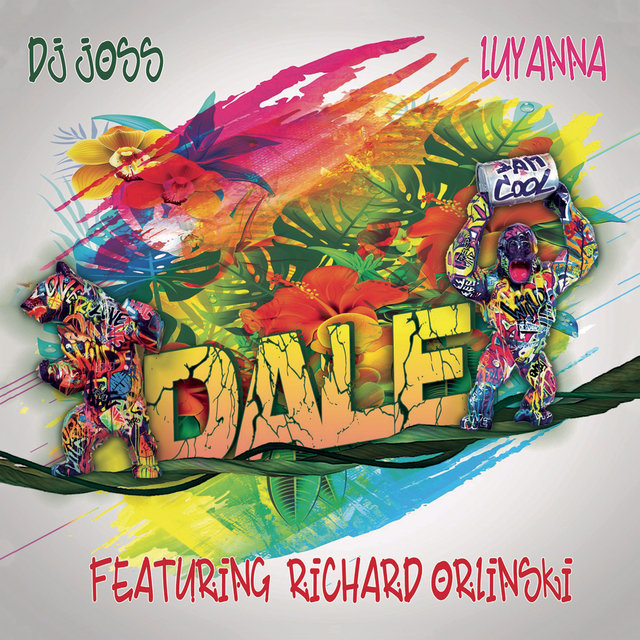 DALE (feat. DJ Joss & Richard Orlinski)
