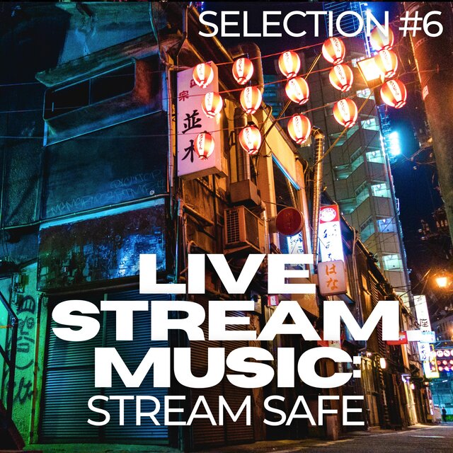 Twitch Safe Music: Lofi Chill Selection 6