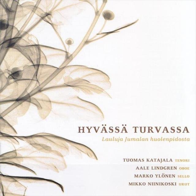Hyvässä turvassa - lauluja Jumalan huolenpidosta
