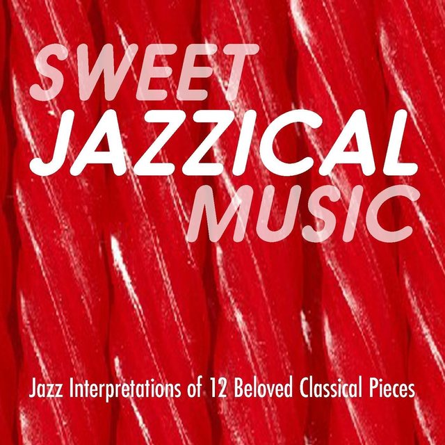 Sweet Jazzical Music