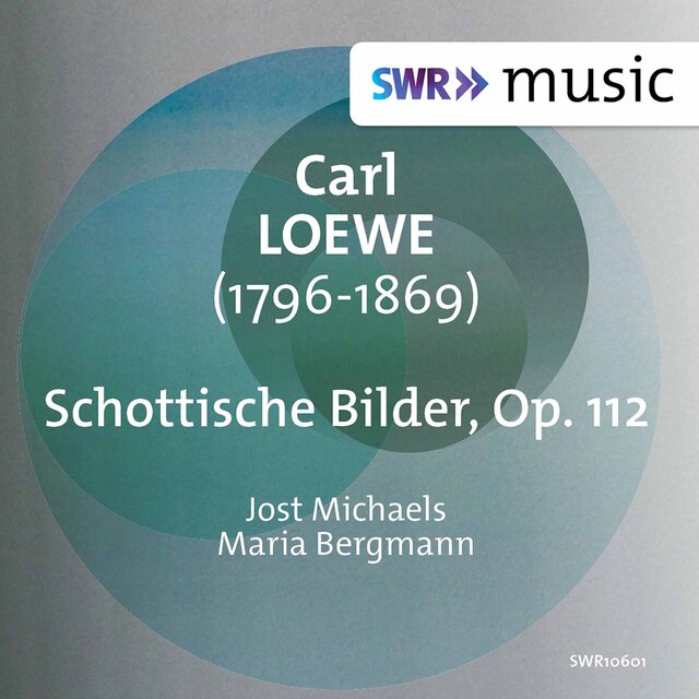 Loewe: Schottische Bilder, Op. 112