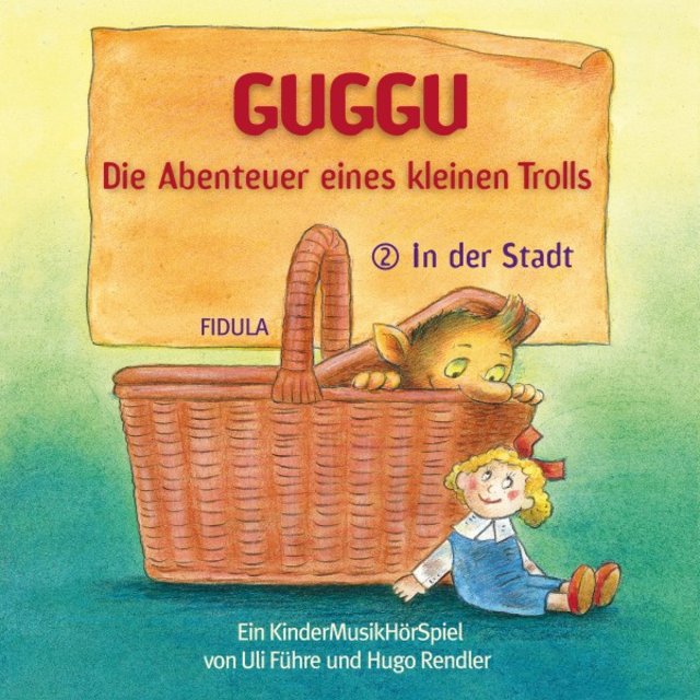 Guggu - Die Abenteuer eines kleinen Trolls (In der Stadt)