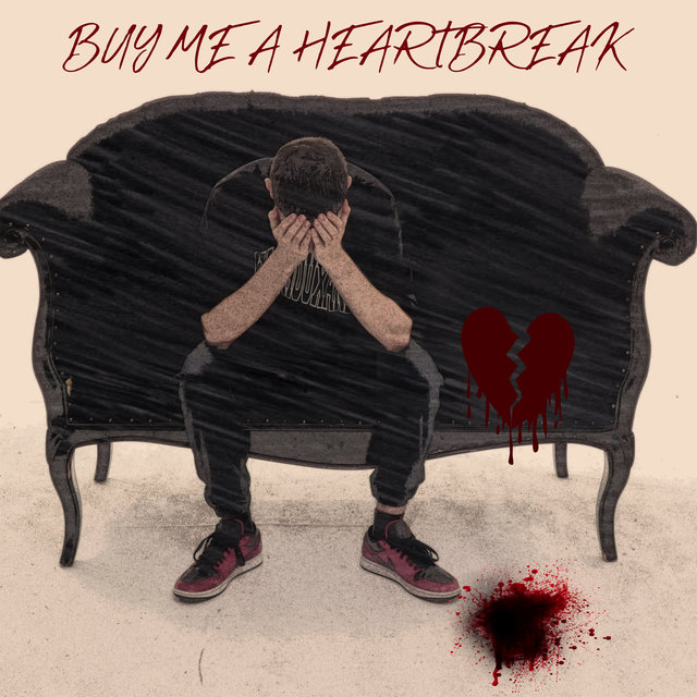 Buy Me A Heartbreak