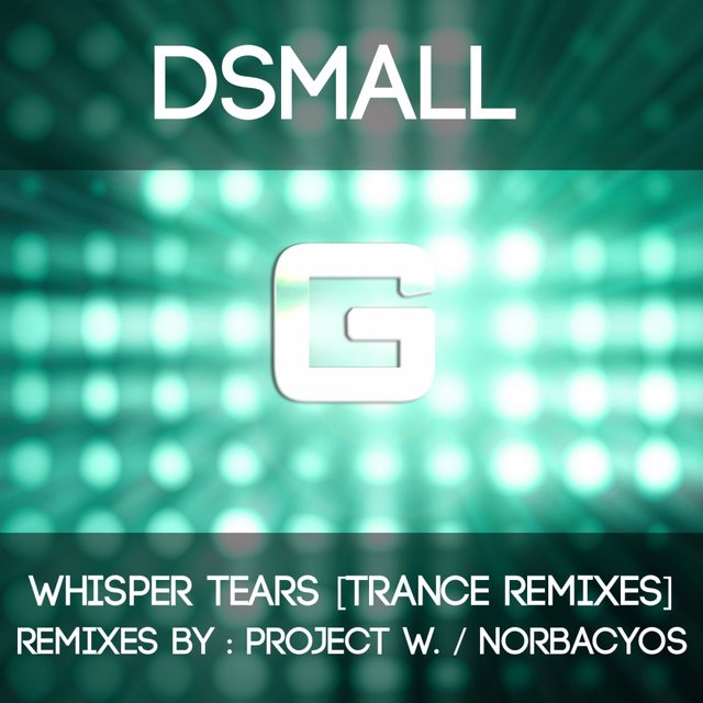 Whisper Tears (Trance Remixes)