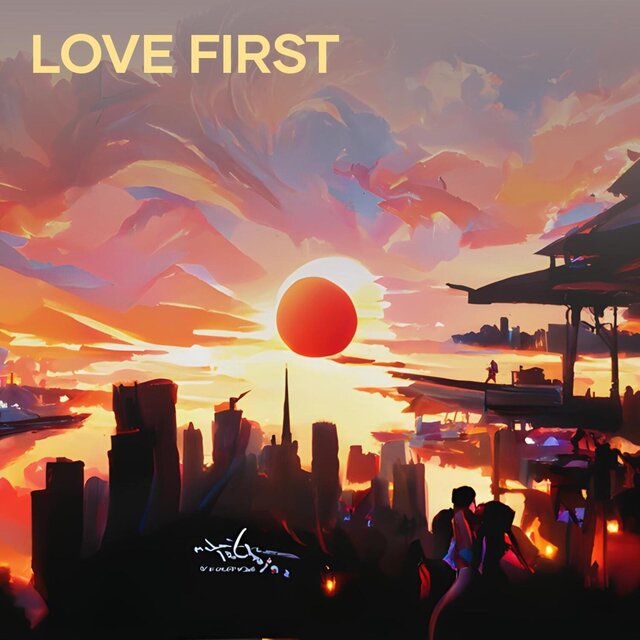 Love First