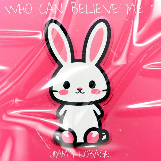 Who Can Believe me?