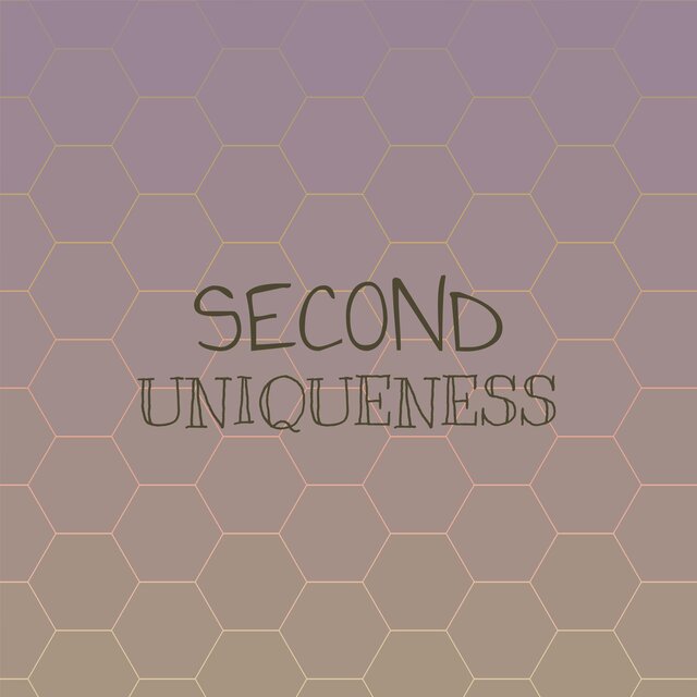 Second Uniqueness