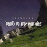 Death to my enemies