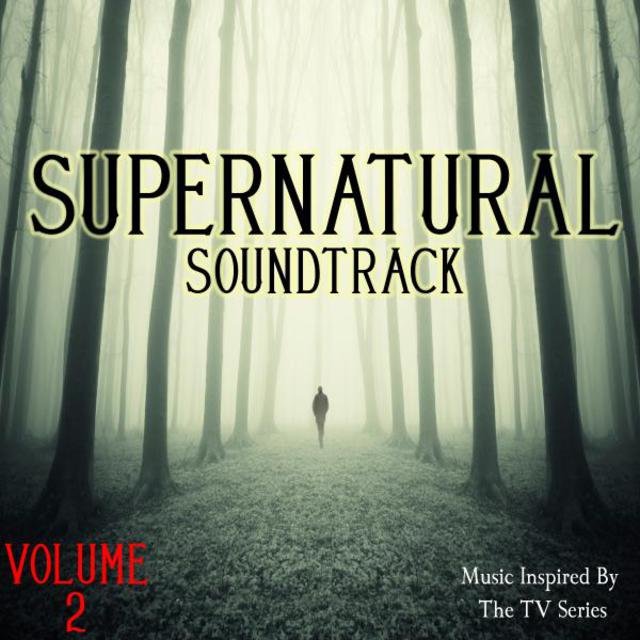 Supernatural Soundtrack, Vol. 2 (Music Inspired by the TV Series)