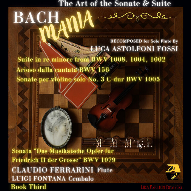 BachMania: The Art of the Sonate & Suite, Book III