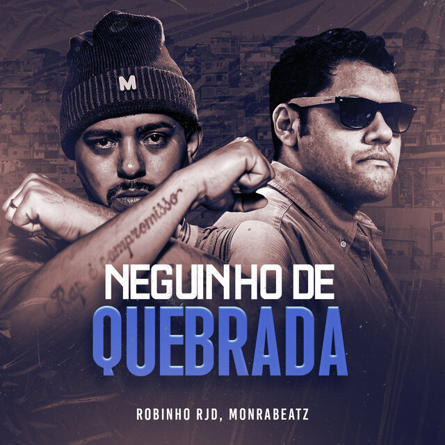 Neguinho De Quebrada