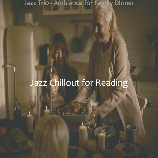 Jazz Trio - Ambiance for Family DInner