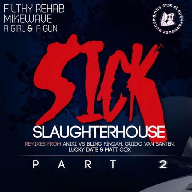 Sick Slaughterhouse Part II