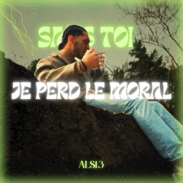 Sans toi je perd le moral