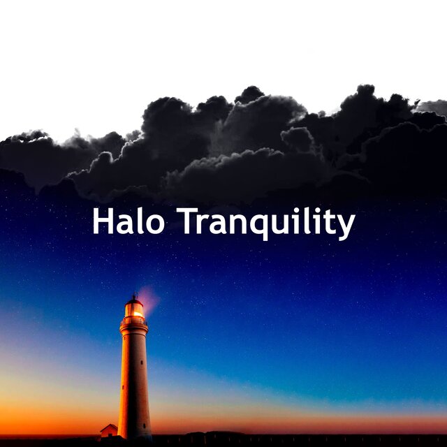 Halo Tranquility