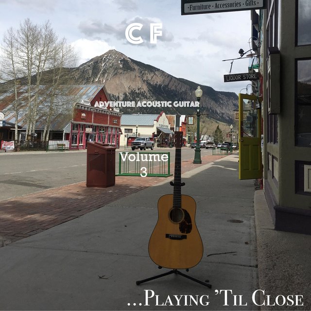 Adventure Acoustic Guitar, Vol. 3: ...Playing 'Til Close