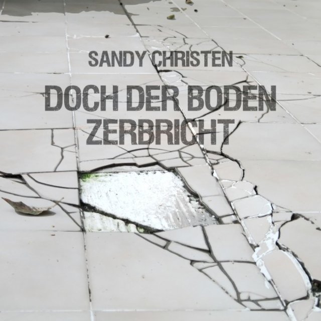 Doch der Boden zerbricht