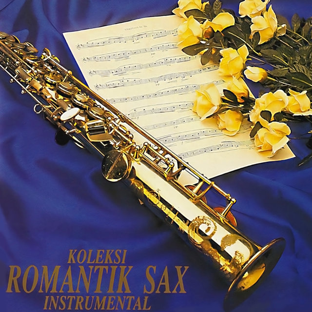 Koleksi Romantik Sax (Instrumental)