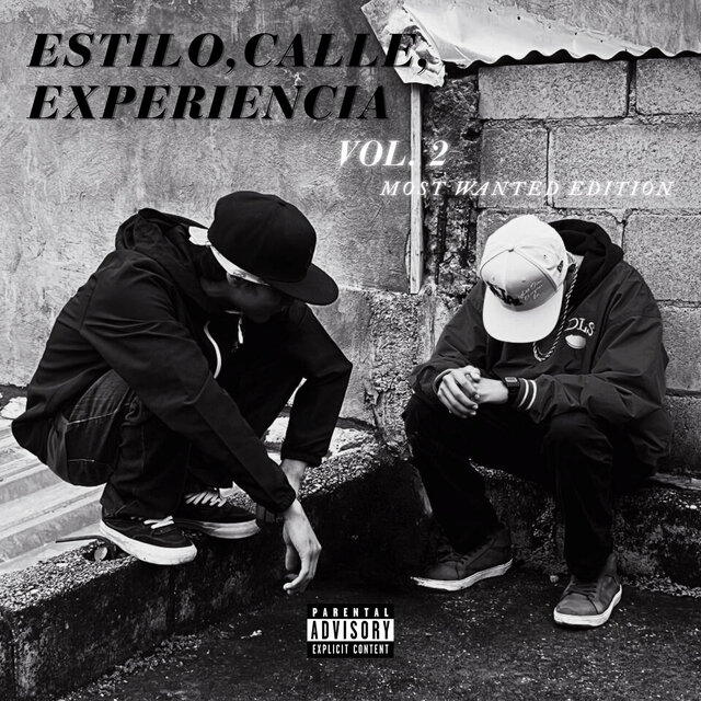 Estilo, Calle, Experiencia Vol. 2 (Most Wanted Edition)