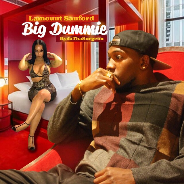 Lamont Sanford (Big Dummie)