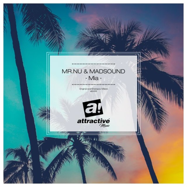 Mia (Original and Sharapov Mixes)