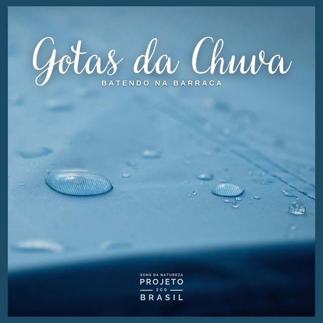 Gotas da Chuva Batendo Na Barraca