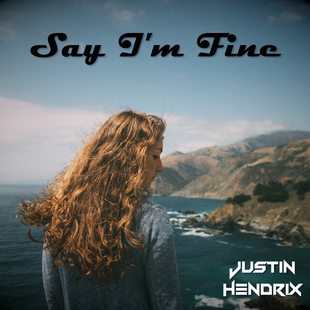 Say I'm Fine