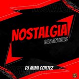 NOSTALGIA DAS ANTIGAS