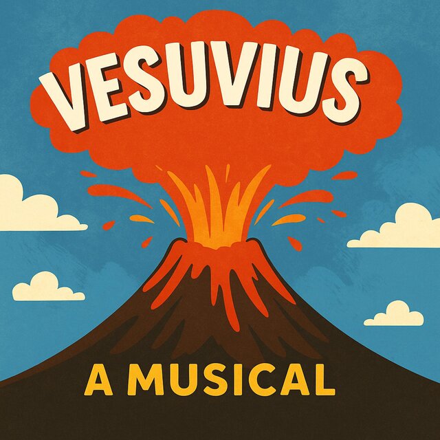 Vesuvius (A Musical)