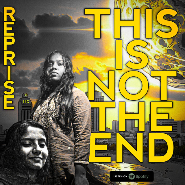 This is not the end (Reprise)