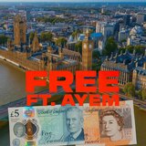 Free (feat. Ay Em)