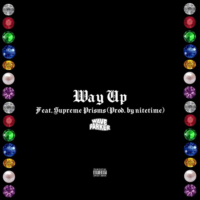 Way Up (feat. Supreme Prisms)