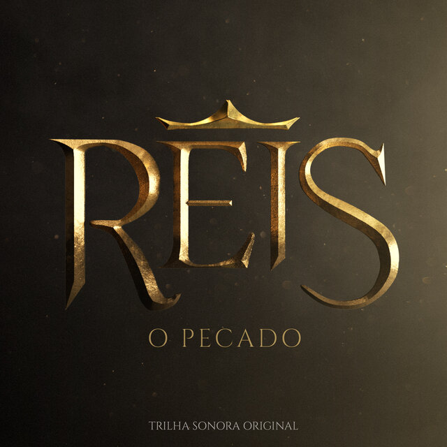 Reis - O Pecado (Trilha Sonora Original)